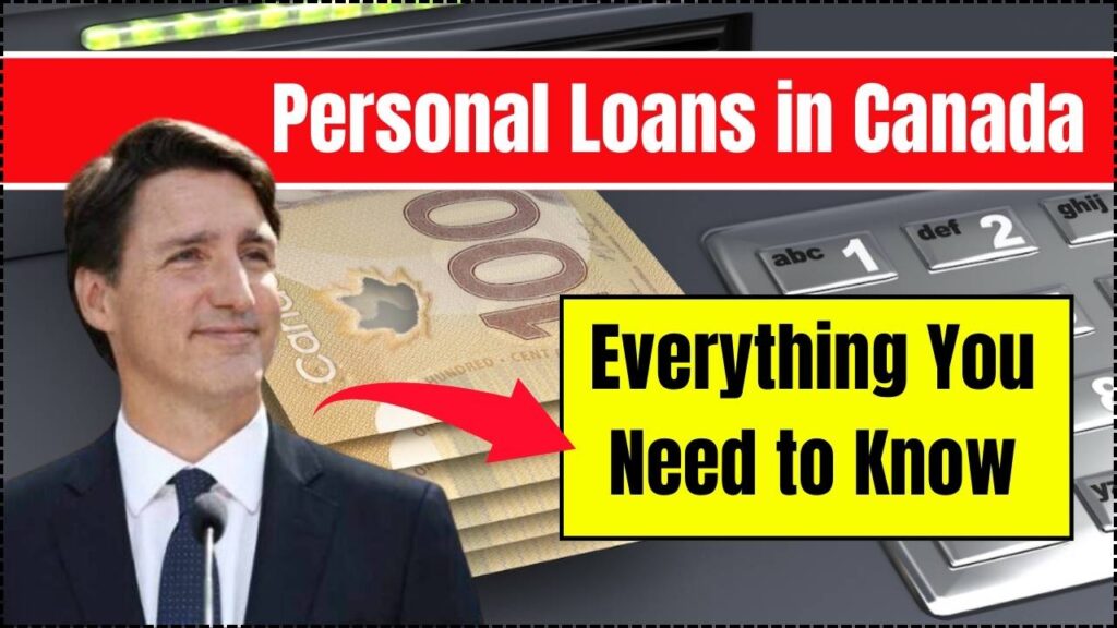Everything You Need to Know About Personal Loans in Canada 1 Everything You Need to Know About Personal Loans in Canada