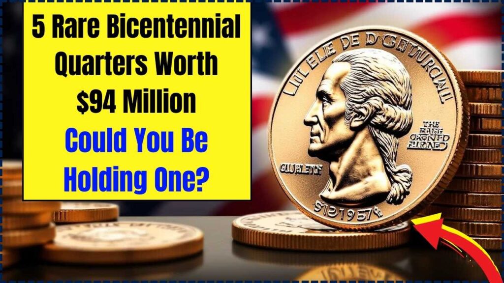 5 Rare Bicentennial Quarters Worth $94 Million – Could You Be Holding One? 1 5 Rare Bicentennial Quarters Worth $94 Million