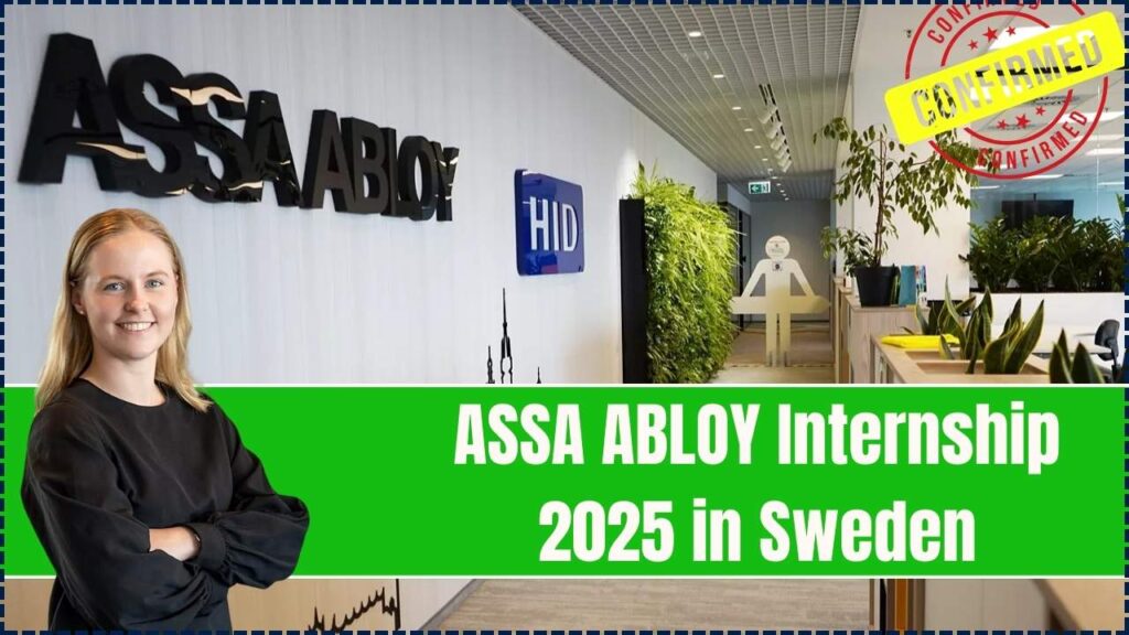 ASSA ABLOY Internship 2025 in Sweden – Apply Now & Kickstart Your Career 1 ASSA ABLOY Internship 2025 in Sweden