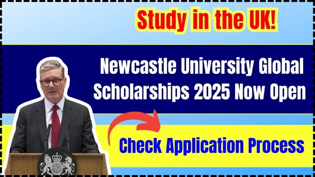Study in the UK! Newcastle University Global Scholarships 2025 Now Open: Check Application Process 1 Newcastle University Global Scholarships 2025 Now Open