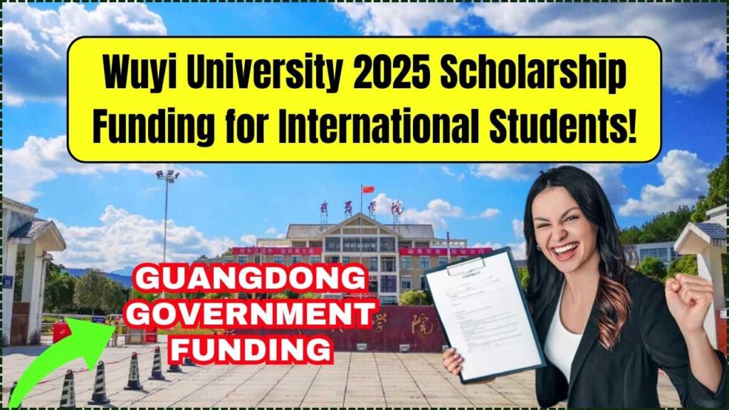 Wuyi University 2025 Scholarship – Guangdong Government Funding for International Students! 1 Wuyi University 2025 Scholarship