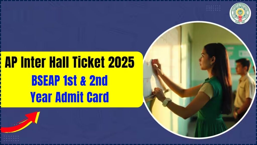 AP Inter Hall Ticket 2025, Download BSEAP 1st & 2nd Year Admit Card 1 AP Inter Hall Ticket 2025