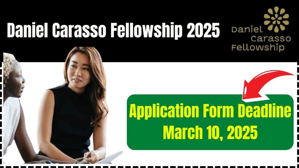 Daniel Carasso Fellowship 2025 – Application Form Deadline March 10, 2025 1 Daniel Carasso Fellowship 2025