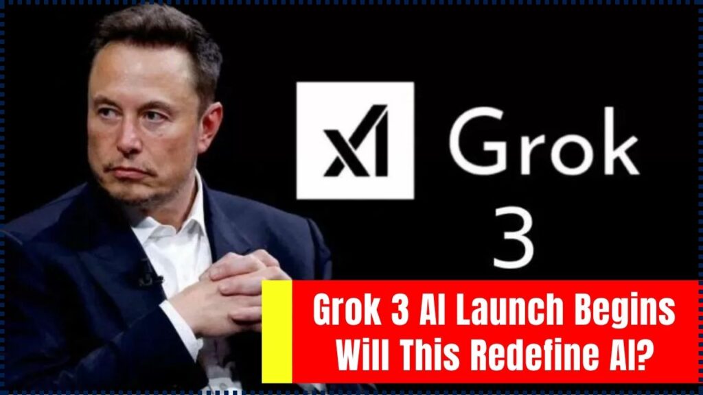 Grok 3 AI Launch Begins – Will This Redefine Artificial Intelligence? 1 Grok 3 AI Launch Begins