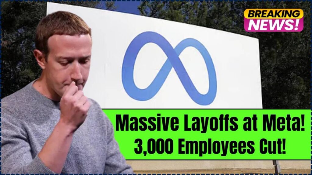 Massive Layoffs at Meta! 3,000 Employees Cut as AI Takes Over Hiring! 1 Massive Layoffs at Meta