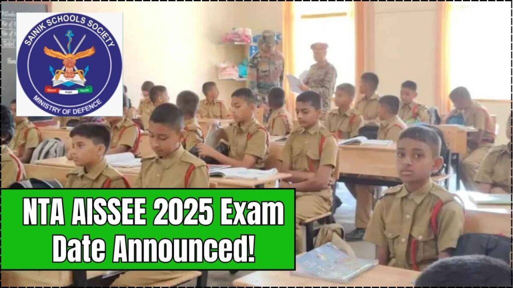 NTA AISSEE 2025 Exam Date Announced! Check Full Schedule & Important Details Here 1 NTA AISSEE 2025 Exam Date Announced