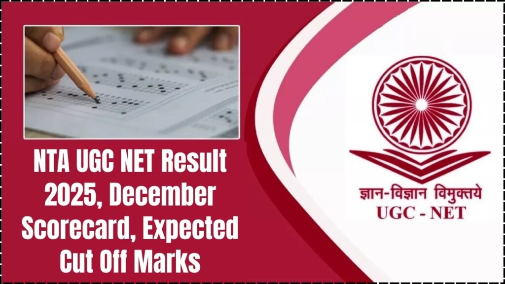 NTA UGC NET Result 2025: December Scorecard, Expected Cut Off Marks 1 NTA UGC NET Result 2025