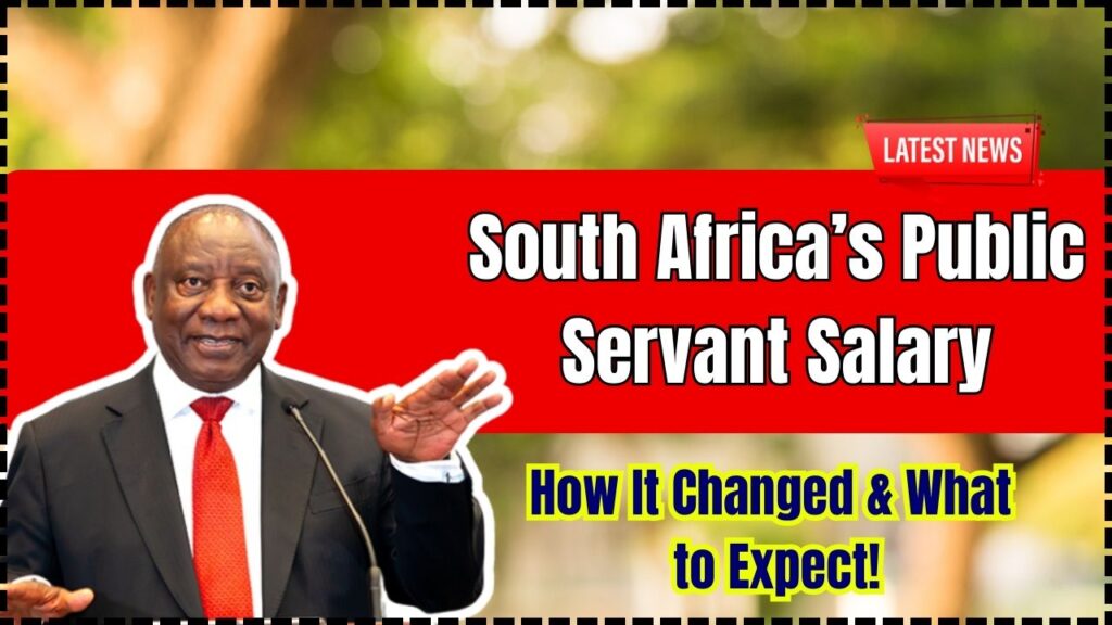 South Africa’s Public Servant Salary – How It Changed & What to Expect! 1 South Africa’s Public Servant Salary