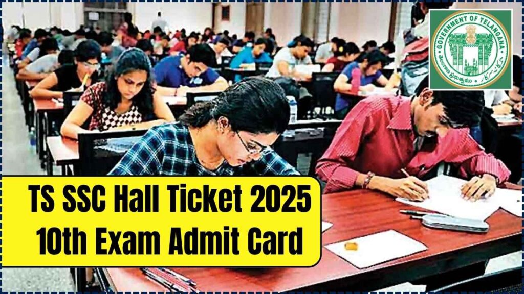 TS SSC Hall Ticket 2025, Telangana 10th Exam Admit Card Link at tsbie.cgg.gov.in 1 TS SSC Hall Ticket 2025