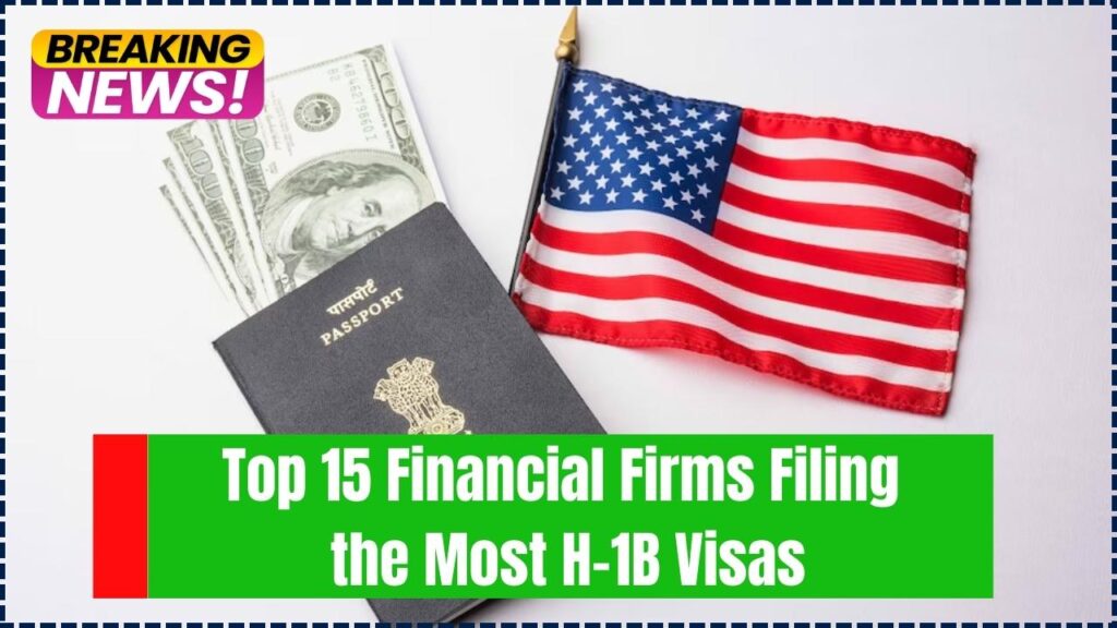 Top 15 Financial Firms Filing the Most H-1B Visas – JPMorgan, BlackRock & More 1 Top 15 Financial Firms Filing the Most H-1B Visas