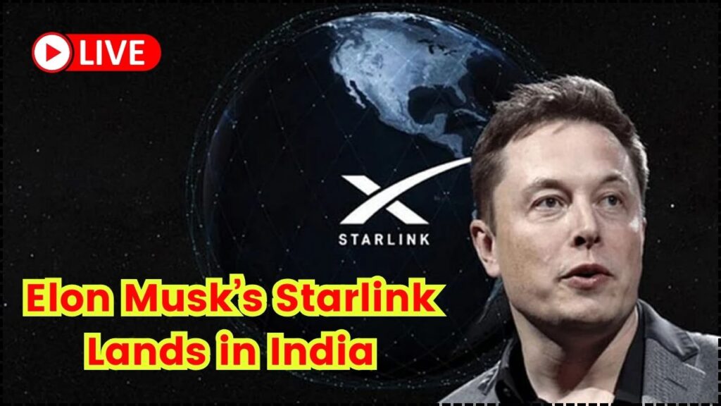 Elon Musk’s Starlink Lands in India – What’s Next for Internet Users? 1 Elon Musk’s Starlink Lands in India