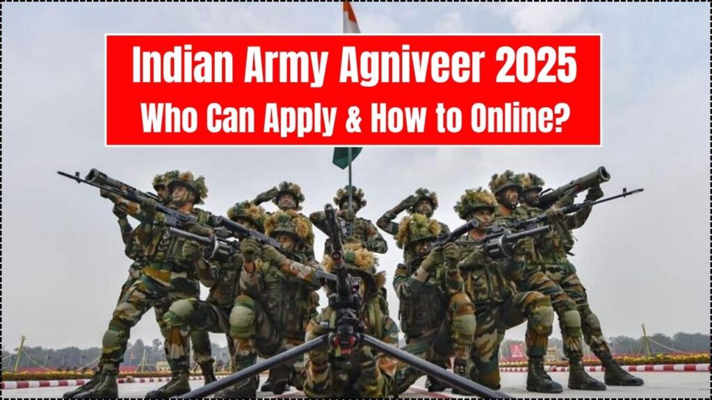 Indian Army Agniveer 2025: Who Can Apply & How to Register Online? 1 Indian Army Agniveer 2025