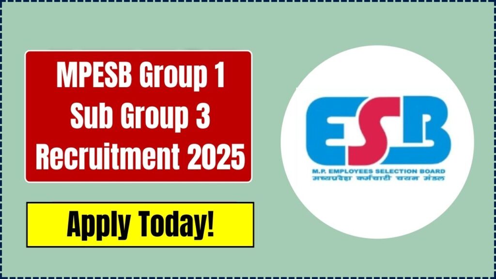 MPESB Group 1 Sub Group 3 Recruitment 2025: Last Date 11 March – Apply Today! 1 MPESB Group 1 Sub Group 3 Recruitment 2025