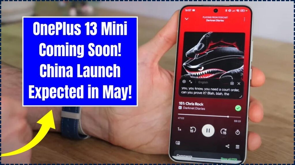 OnePlus 13 Mini Coming Soon! China Launch Expected in May! 1 OnePlus 13 Mini Coming Soon