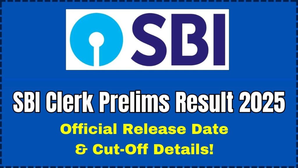 SBI Clerk Prelims Result 2025: Official Release Date & Cut-Off Details! 1 SBI Clerk Prelims Result 2025