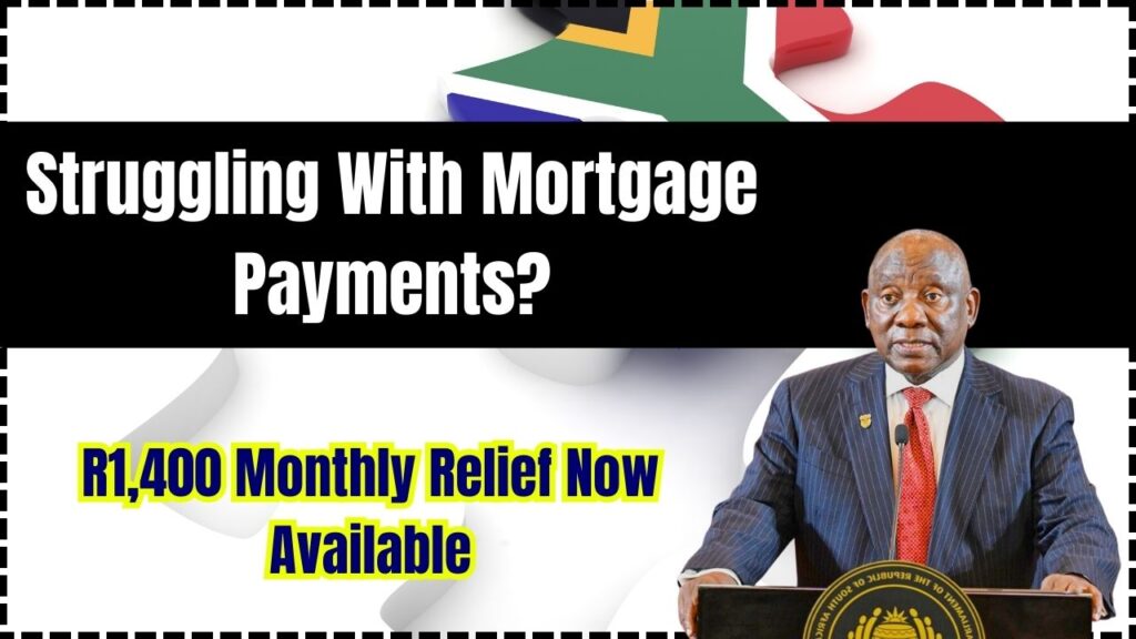 Struggling With Mortgage Payments? R1,400 Monthly Relief Now Available 1 Struggling With Mortgage Payments