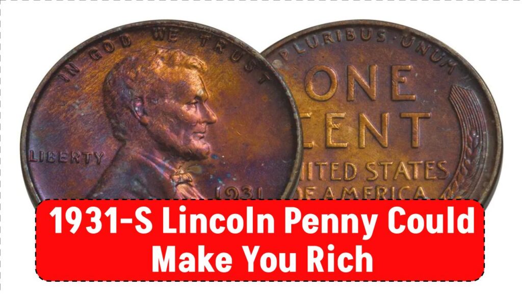 1931-S Lincoln Cent Fetches $50,000 – Do You Own One? 1 1931-S Lincoln Cent Fetches $50,000