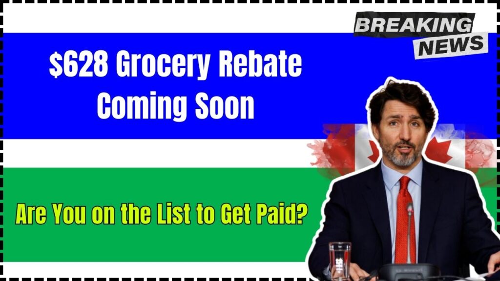 $628 Grocery Rebate Coming Soon – Are You on the List to Get Paid? 1 $628 Grocery Rebate Coming Soon