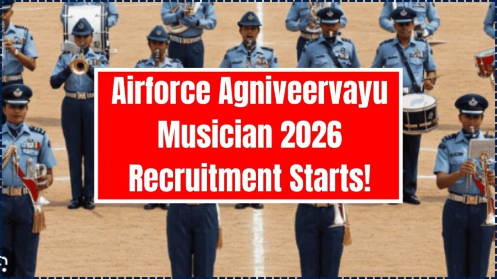Airforce Agniveervayu Musician 2026 Recruitment Starts! Apply Online for INTAKE 01/2026 Now!" 1 Airforce Agniveervayu Musician 2026 Recruitment