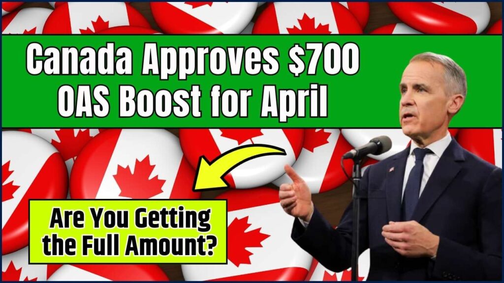 Canada Approves $700 OAS Boost for April – Are You Getting the Full Amount? 1 Canada Approves $700 OAS Boost for April