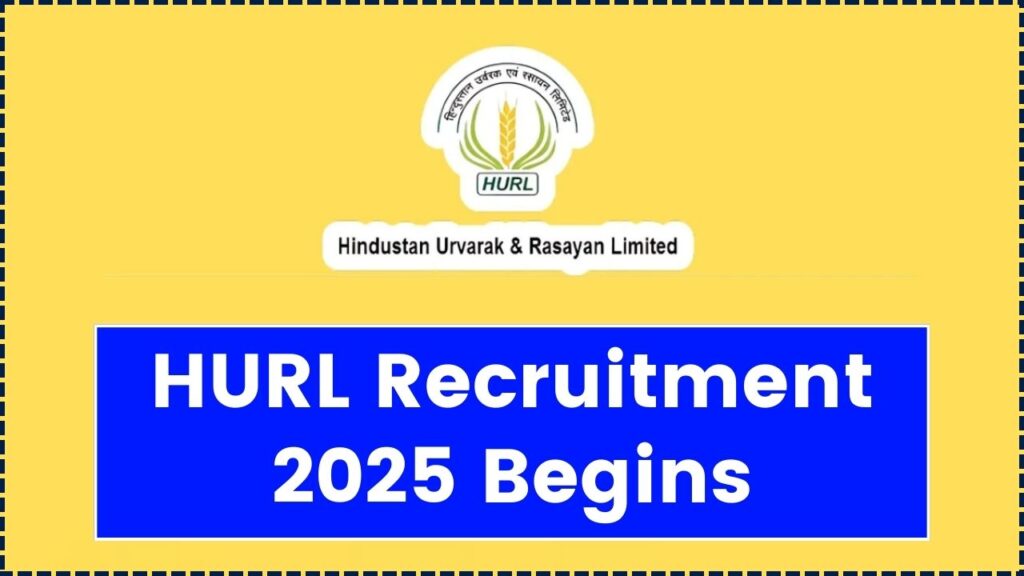 HURL Recruitment 2025 Begins – See Post-Wise Vacancy, Salary & Application Process! 1 HURL Recruitment 2025