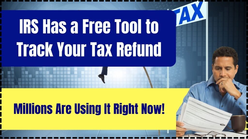 IRS Has a Free Tool to Track Your Tax Refund – Millions Are Using It Right Now! 1 IRS Has a Free Tool to Track Your Tax Refund