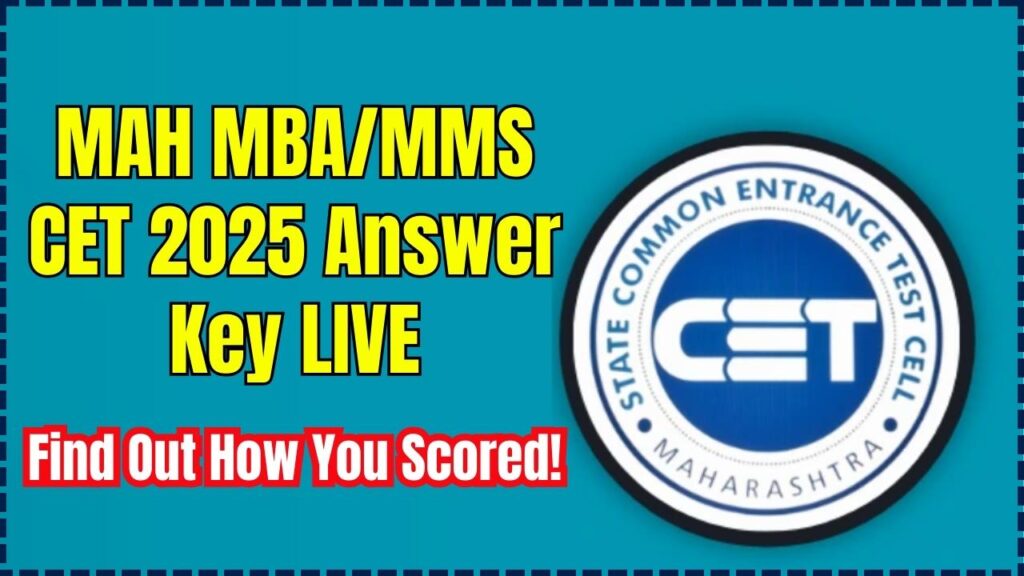 MAH MBA/MMS CET 2025 Answer Key LIVE — Find Out How You Scored! 1 MAH MBA/MMS CET 2025 Answer Key LIVE