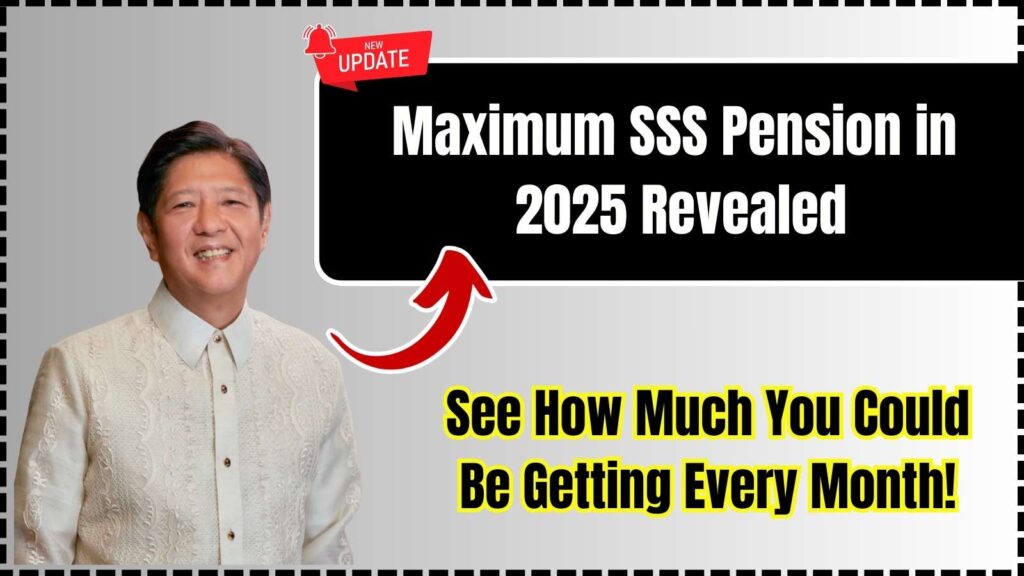 Maximum SSS Pension in 2025 Revealed — See How Much You Could Be Getting Every Month! 1 Maximum SSS Pension in 2025 Revealed