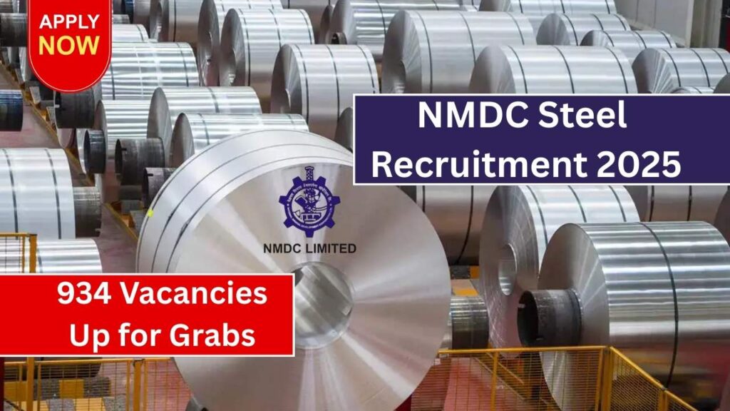NMDC Steel Recruitment 2025: 934 Vacancies Up for Grabs – Don’t Miss This Golden Opportunity! 1 NMDC Steel Recruitment 2025