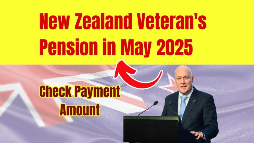 New Zealand Veteran's Pension in May 2025 – Check Payment Amount & Who Gets It! 1 New Zealand Veteran's Pension in May 2025