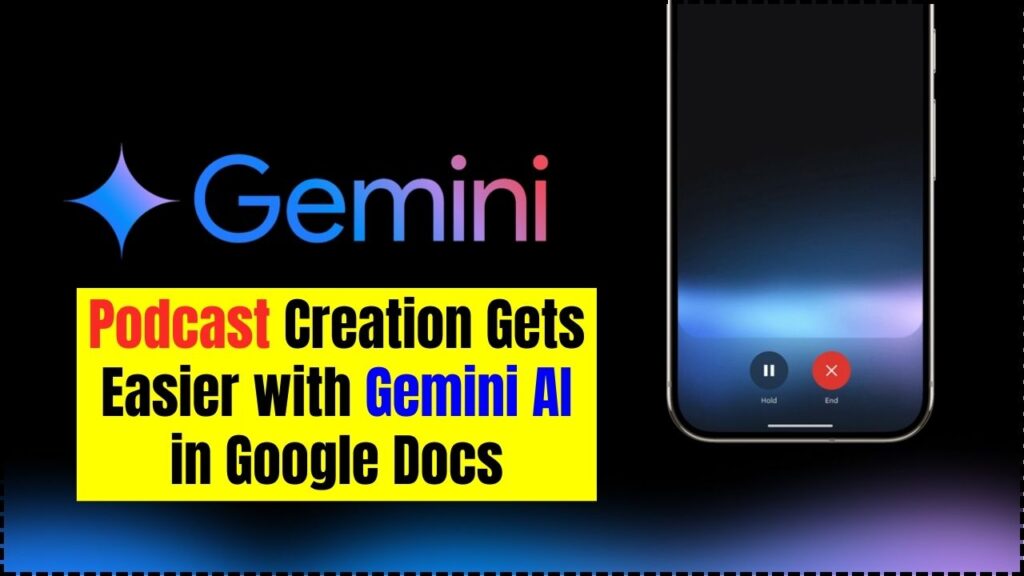 Podcast Creation Gets Easier with Gemini AI in Google Docs – Try It Now! 1 Podcast Creation Gets Easier with Gemini AI