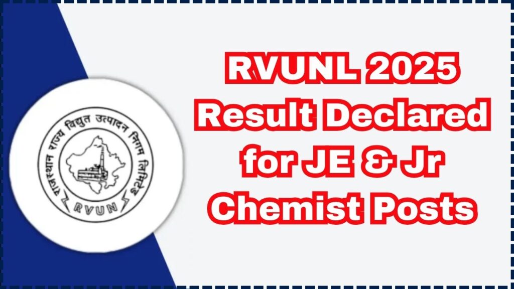RVUNL 2025 Result Declared for JE & Jr Chemist Posts – Are You on the List? 1 RVUNL 2025 Result Declared for JE & Jr Chemist Posts