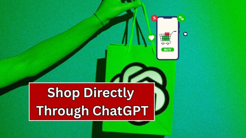 Shop Directly Through ChatGPT: Here's How the New Feature Works 1 Shop Directly Through ChatGPT