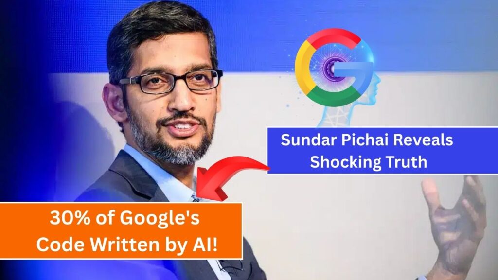 Sundar Pichai Reveals Shocking Truth: 30% of Google's Code Written by AI! 1 Sundar Pichai Reveals 30% of Google's Code Written by AI!
