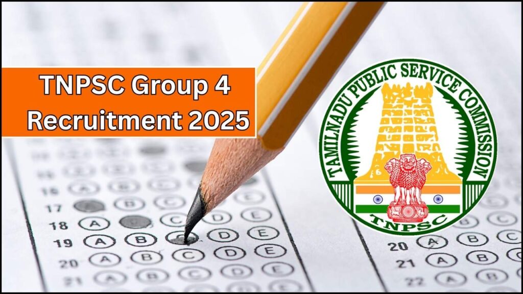 TNPSC Group 4 Recruitment 2025: 3,935 Vacancies Awaiting Your Application 1 TNPSC Group 4 Recruitment 2025