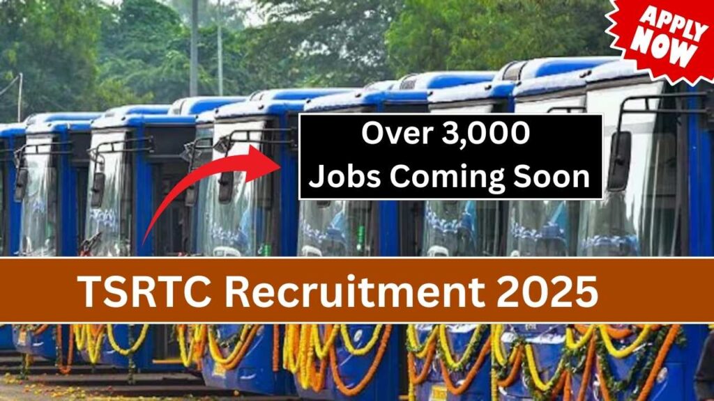 TSRTC Recruitment 2025: Over 3,000 Jobs Coming Soon – Your Complete Guide 1 TSRTC Recruitment 2025