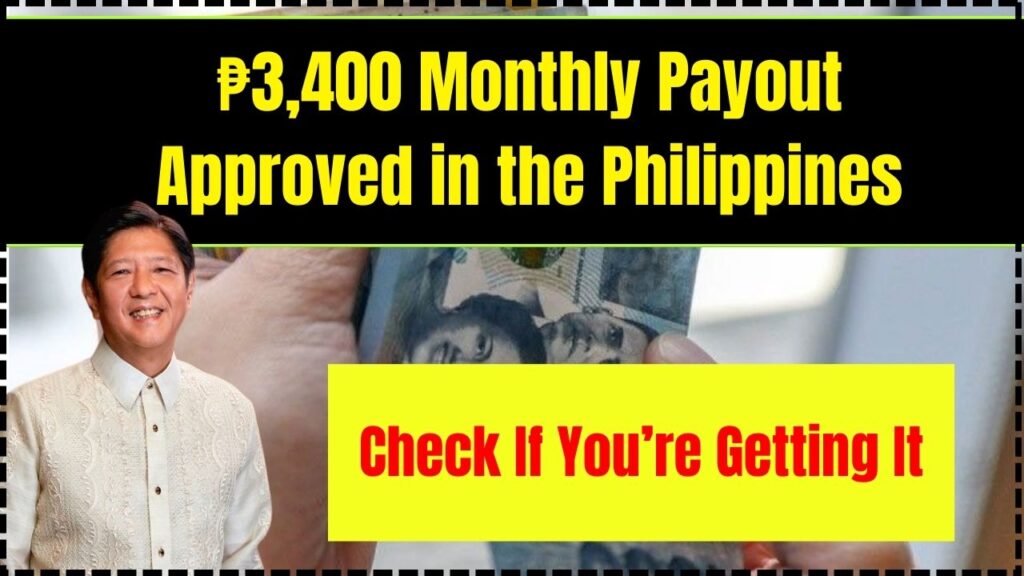 ₱3,400 Monthly Payout Approved in the Philippines – Check If You’re Getting It 1 ₱3400 Monthly Payout Approved in the Philippines