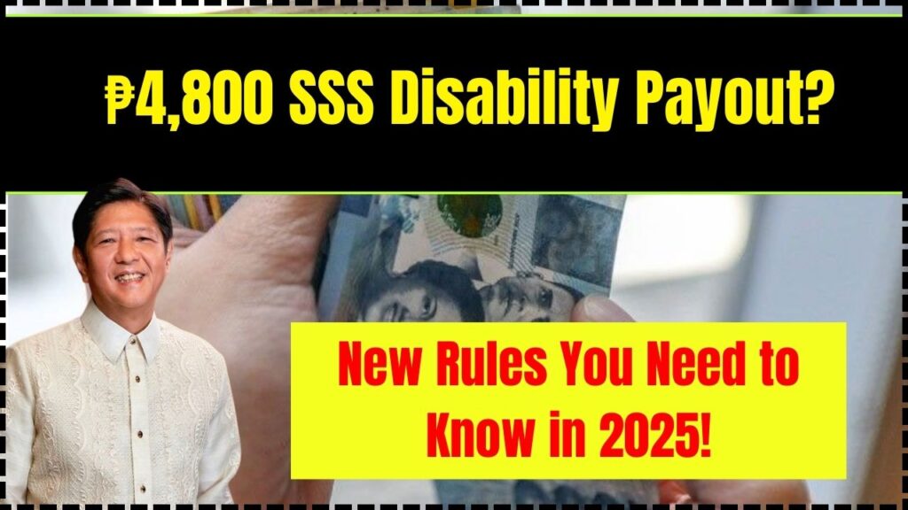 ₱4,800 SSS Disability Payout? New Rules You Need to Know in 2025! 1 ₱4,800 SSS Disability Payout