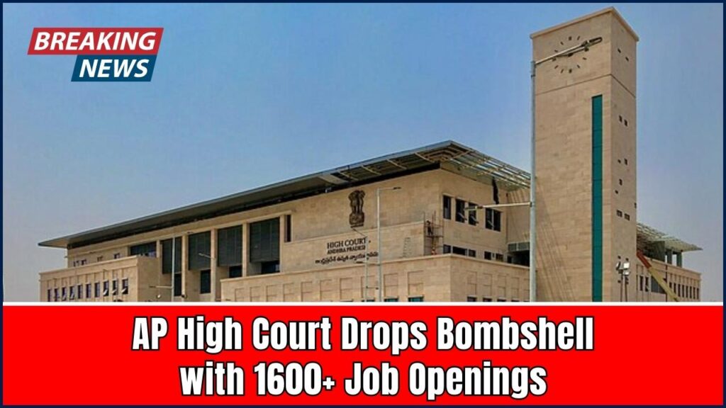 AP High Court Drops Bombshell with 1600+ Job Openings — No Experience Needed 1 AP High Court Drops Bombshell with 1600+ Job Openings