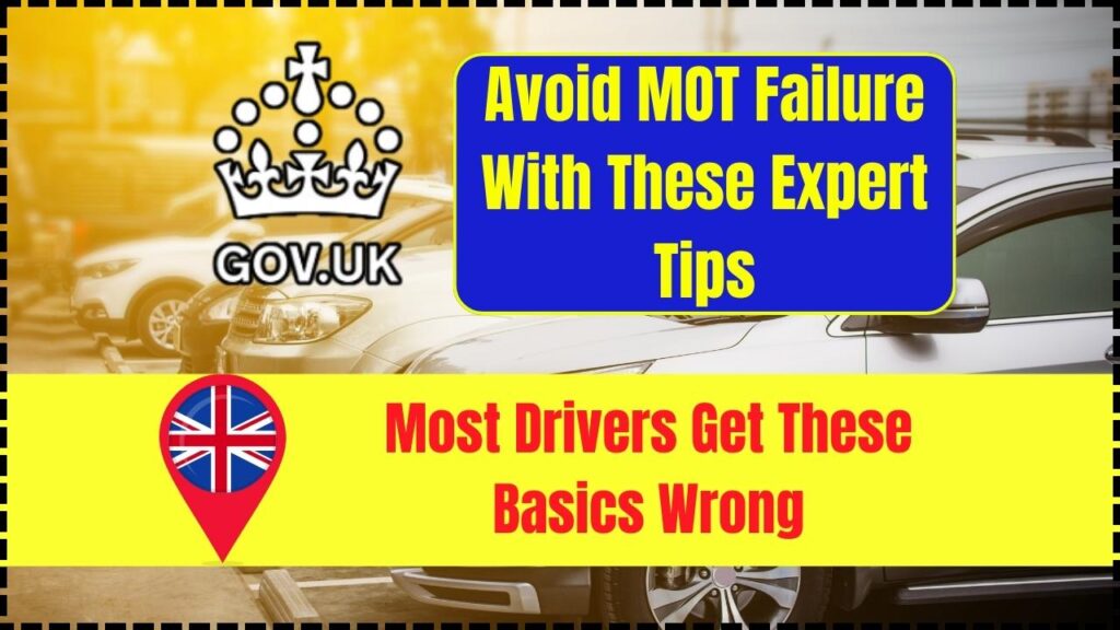Avoid MOT Failure With These Expert Tips – Most Drivers Get These Basics Wrong 1 Avoid MOT Failure With These Expert Tips