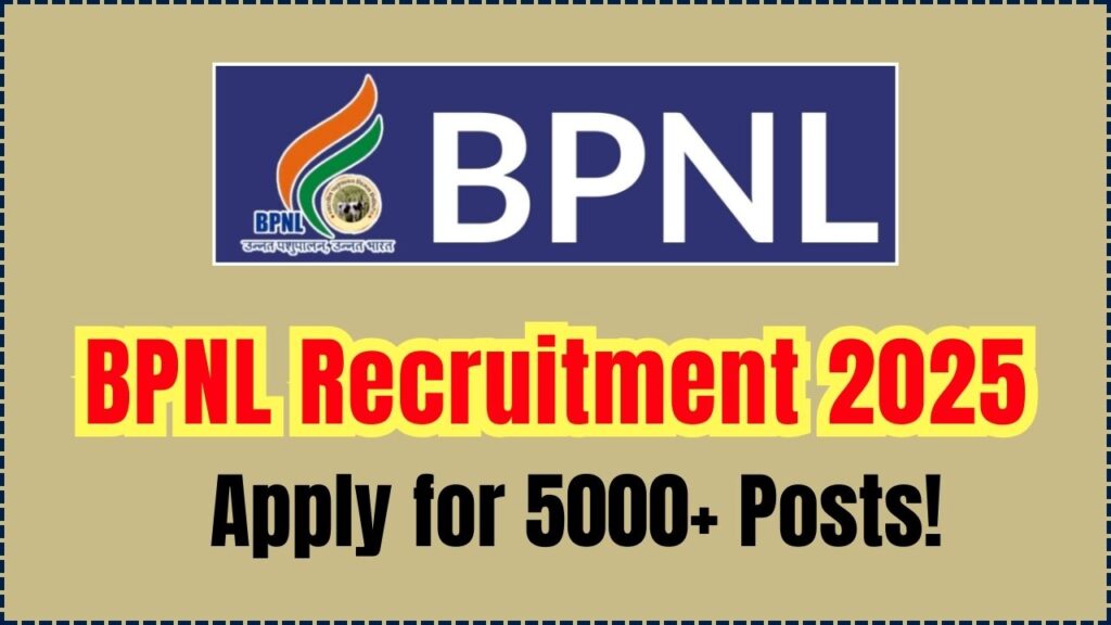 BPNL Recruitment 2025 Out Now – Apply for 5000+ Posts Before Deadline! 1 BPNL Recruitment 2025 Out Now