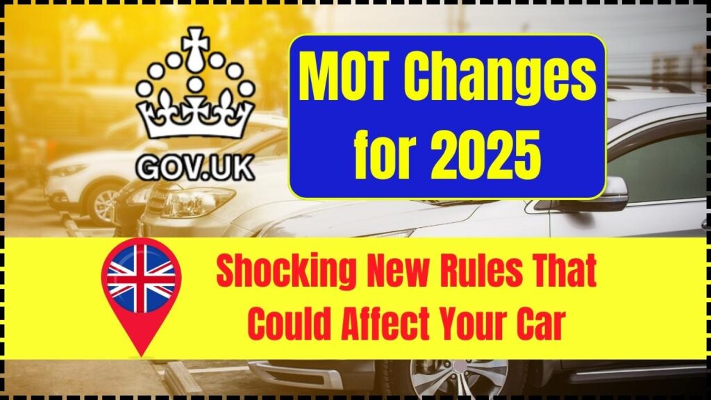 MOT Changes for 2025: Shocking New Rules That Could Affect Your Car 1 MOT Changes for 2025
