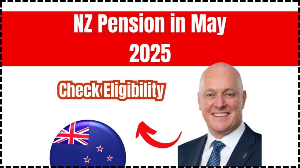 NZ Pension in May 2025: Check Eligibility, Increased Rates & Payment Dates Now! 1 NZ Pension in May 2025