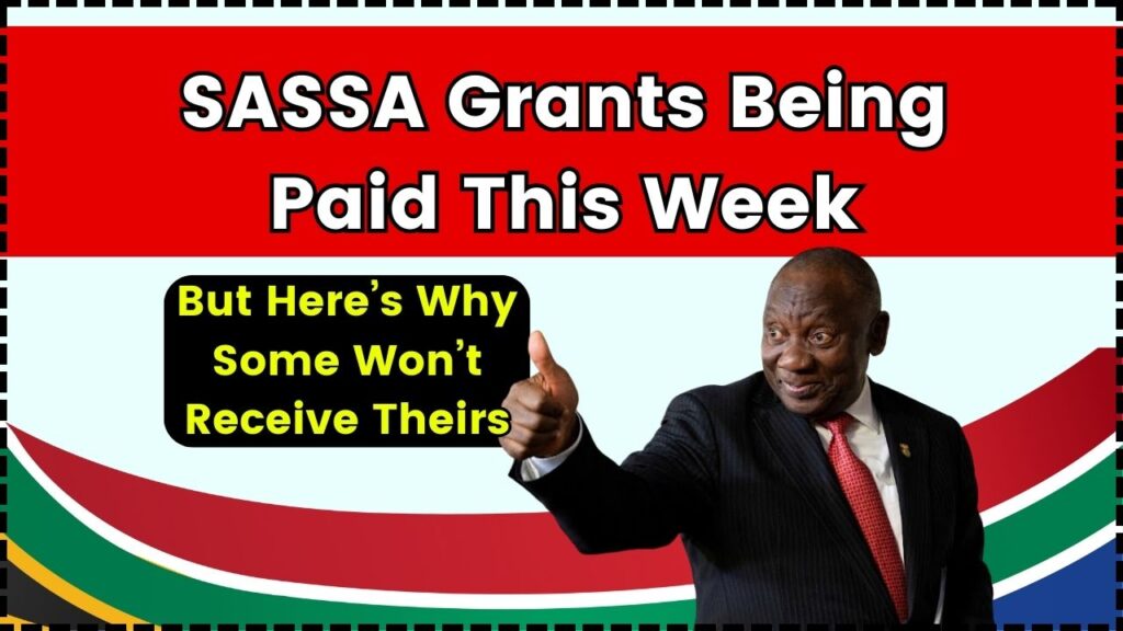 SASSA Grants Being Paid This Week; But Here’s Why Some Won’t Receive Theirs 1 SASSA Grants Being Paid This Week