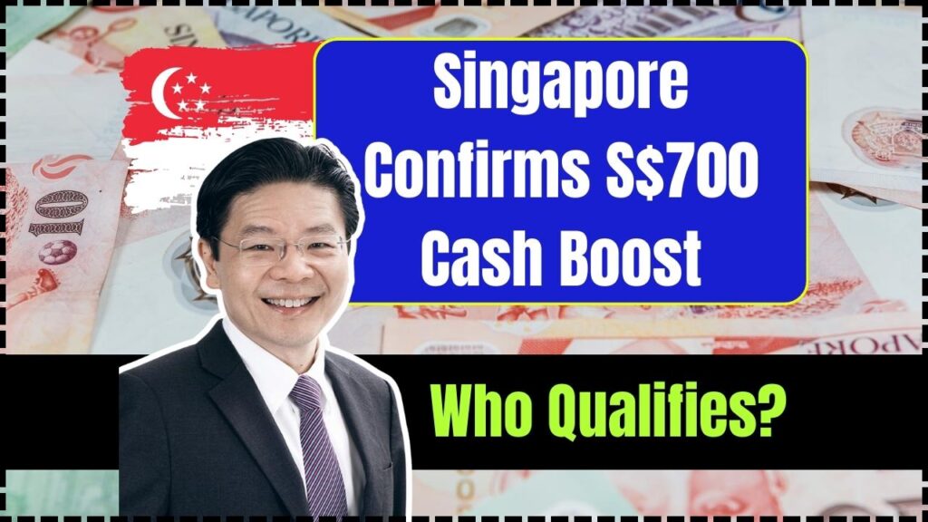 Singapore Confirms S$700 Cash Boost in 2025—Who Qualifies and When to Expect It 1 Singapore Confirms S$700 Cash Boost in 2025