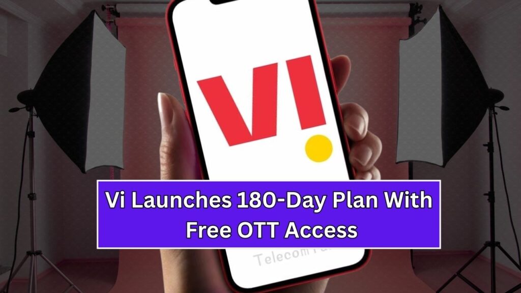 Vi Launches 180-Day Plan With Free OTT Access: Get SonyLIV and More Without Extra Cost 1 Vi Launches 180-Day Plan With Free OTT Access