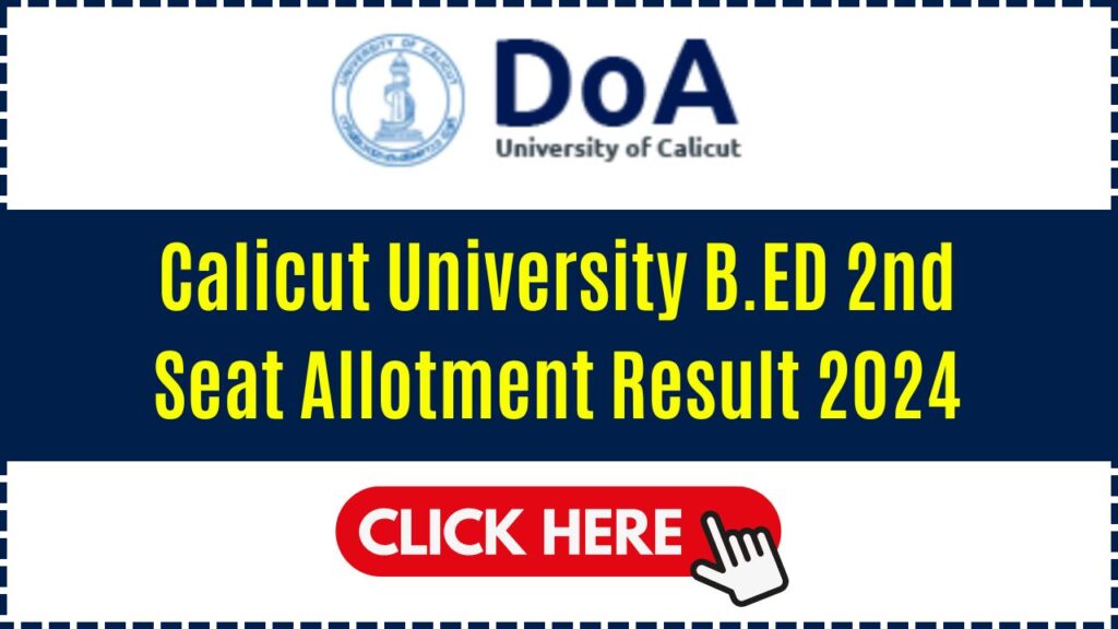Calicut University B.ED 2nd Seat Allotment Result 2024