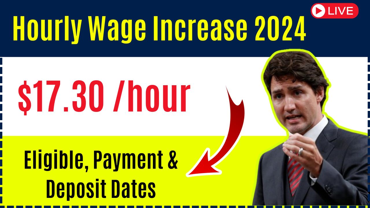 Justin Trudeau Increases Hourly Wage 2024 Check New Minimum Wage Hike