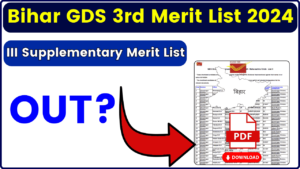 Bihar GDS 3rd Merit List 2024 (OUT?); Gramin Dak Sevak Result, Cut Off Marks Category Wise