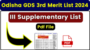Odisha GDS 3rd Merit List 2024 (Released?): Download GDS Result, Cut Off & Selection List